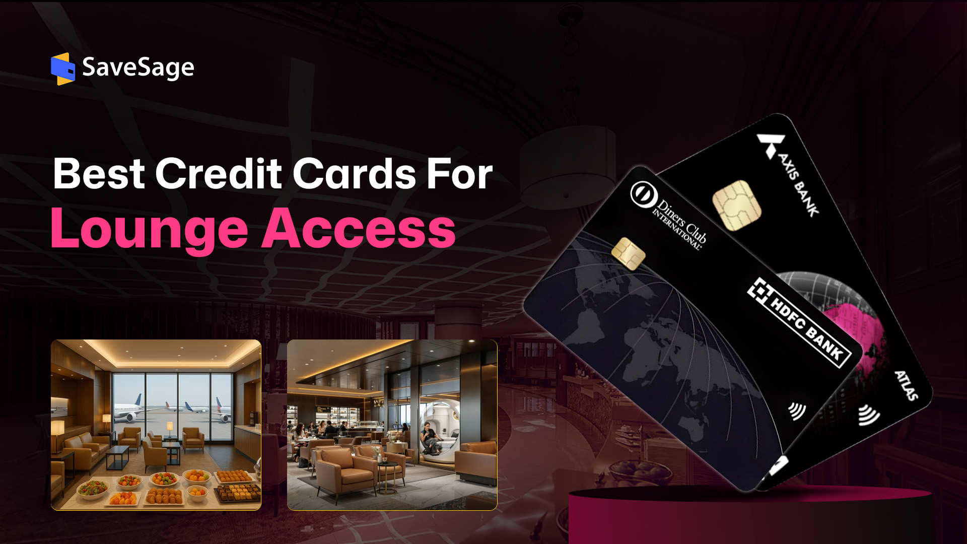 Top Credit Cards for Airport Lounge Access in 2026