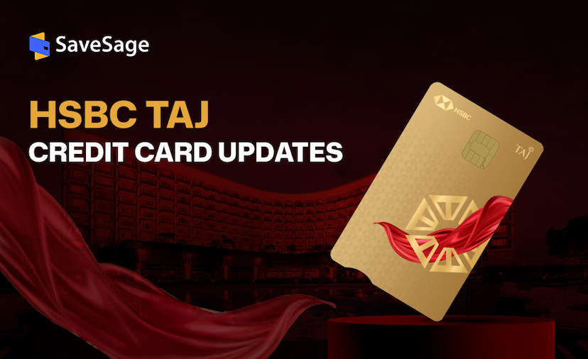 HSBC Taj Credit Card Recent Upgrades & Why You Should Consider It